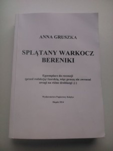 Splątany warkocz Bereniki Anna Gruszka